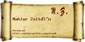 Mahler Zoltán névjegykártya